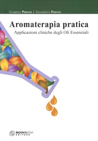copertina di Aromaterapia pratica - Applicazioni cliniche degli oli essenziali