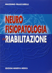 copertina di Neurofisiopatologia in riabilitazione