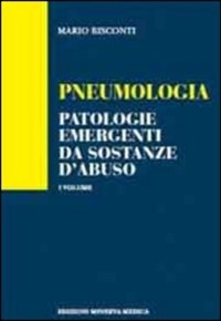 copertina di Pneumologia - patologie emergenti da sostanze d' abuso