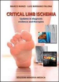 copertina di Critical limb ischemia - Updated in diagnosis evidence and therapies ( testo in inglese ...