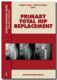 copertina di Primary Total Hip Replacement ( testo in lingua inglese )