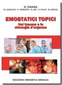copertina di Emostatici topici - Nel trauma e in chirurgia d' urgenza