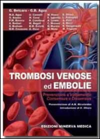 copertina di Trombosi venose ed embolie - Prevenzione e trattamento - Consensus e Dissensus