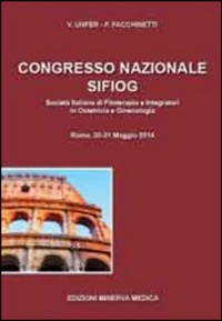copertina di Congresso Nazionale SIFIOG ( Societa' Italiana di Fitoterapia e Integratori in Ostetricia ...