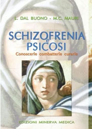 copertina di Schizofrenia e psicosi - Conoscerle, combatterle, curarle