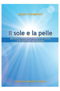 copertina di Il sole e la pelle - Dall' Emilia Romagna un modello di ricerca e di intervento educazionale