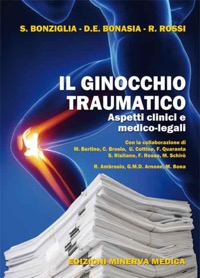 copertina di Il ginocchio traumatico - Aspetti clinici e medico - legali