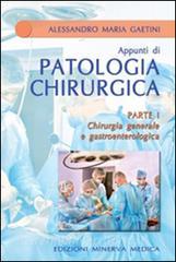 copertina di Appunti di patologia chirurgica - Parte I - Chirurgia generale e gastroenterologica