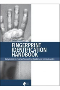 copertina di Fingerprint identification handbook - Dactyloscopy in forensic science investigation ...