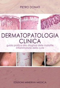 copertina di Dermatopatologia clinica - Guida pratica alla diagnosi delle malattie infiammatorie ...
