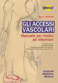 copertina di Gli accessi vascolari - Manuale per medici e infermieri