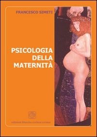 copertina di Psicologia della maternita'