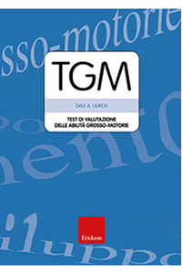 copertina di Test TGM - Valutazione delle abilita' grosso - motorie