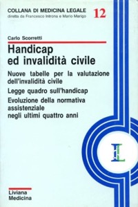 copertina di Handicap ed invalidita' civile - Nuove tabelle per la valutazione dell'invalidita' ...