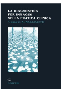 copertina di La diagnostica per immagini nella pratica clinica