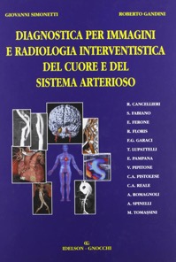 copertina di Diagnostica per immagini e radiologia interventistica del cuore e del sistema arterioso