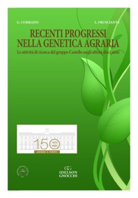 copertina di Recenti Progressi nella Genetica Agraria - Le attività di ricerca del gruppo Castello ...