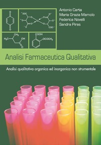 copertina di Analisi Farmaceutica Qualitativa - Analisi qualitativa organica ed inorganica non ...