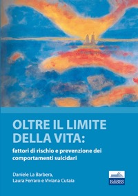 copertina di Oltre il limite della vita : fattori di rischio e prevenzione dei comportamenti suicidari