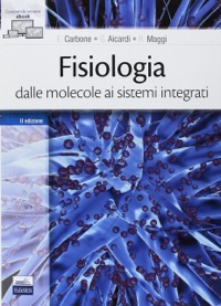 copertina di Fisiologia : dalle molecole ai sistemi integrati ( comprende versione digitale )