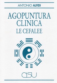 copertina di Agopuntura clinica - Le cefalee