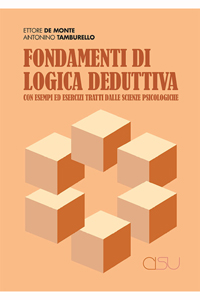copertina di Fondamenti di logica deduttiva - Con esempi e esercizi tratti dalle scienze psicologiche