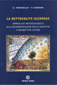 copertina di La Rettocolite Ulcerosa - Approccio Metodologico alla Interpretazione della Malattia ...
