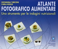 copertina di Atlante fotografico alimentare - Uno strumento per le indagini  nutrizionali