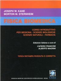 copertina di Fisica biomedica - Corso introduttivo per medicina - Scienze biologiche - Scienze ...