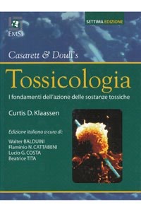 copertina di Casarett e Doull' s Tossicologia - I fondamenti dell' azione delle sostanze tossiche