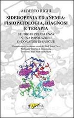 copertina di Sideropenia ed Anemia : Fisiopatologia, diagnosi e terapia - Studio di prevalenza ...