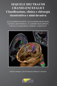 copertina di Sequele dei traumi cranio - encefalici - Classificazione, clinica e chirurgia ricostruttiva ...