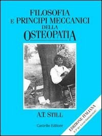 copertina di Osteopatia - Filosofia e principi meccanici dell' osteopatia