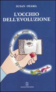 copertina di L' occhio dell' evoluzione - Una visione sistemica della divisione fra biologia e ...