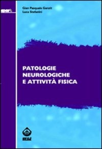 copertina di Patologie neurologiche e attivita' fisica