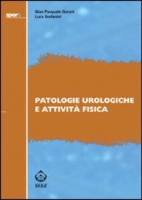 copertina di Patologie urologiche e attivita' fisica