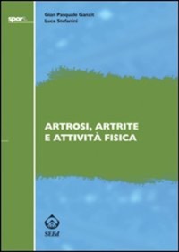 copertina di Artrosi, artrite e attivita' fisica