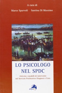copertina di Lo Psicologo nel SPDC