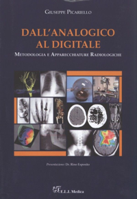 copertina di Dall' analogico al digitale - Metodologia a apparecchiature radiologiche