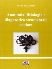 copertina di Anatomia, fisiologia e diagnostica strumentale oculare