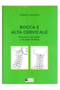 copertina di Bocca e alta cervicale - Relazione sul profilo e sul piano frontale