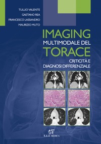 copertina di Imaging multimodale del torace - Criticita' e diagnosi differenziale