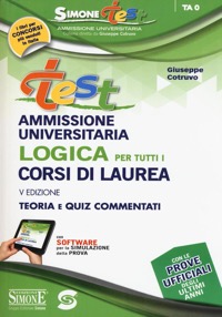 copertina di Test Ammissione Universitaria 2016 - Logica per tutti i corsi di LaureaTeoria e Quiz ...
