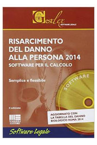 copertina di Risarcimento del danno alla persona 2014 - Software per il calcolo - Semplice e flessibile ...