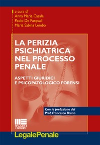copertina di La perizia psichiatrica nel processo penale - Aspetti giuridici e psicopatologico ...