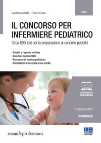 copertina di Il concorso per infermiere pediatrico - Circa 600 test per la preparazione ai concorsi ...