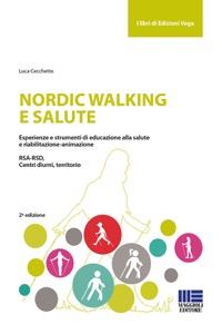 copertina di Nordic walking e salute - Esperienze e strumenti di educazione alla salute e riabilitazione ...