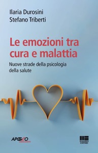 copertina di Le emozioni tra cura e malattia - Nuove strade della psicologia della salute