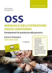 copertina di OSS - Manuale dell' Operatore socio - sanitario - Fondamenti di assistenza alla persona ...
