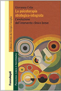 copertina di La psicoterapia strategico - integrata - L' evoluzione dell'intervento clinico breve